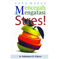 Image of Cara Mudah Mencegah dan Mengatasi Stres!