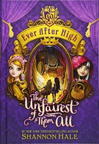 Image of Ever After High: The Unfairest of Them All