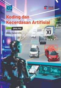 Image of Koding dan Kecerdasan Artifisial untuk SMA/MA Kelas XI