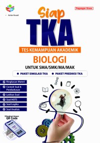 Image of SIAP TES KEMAMPUAN AKADEMIK BIOLOGI untuk SMA/MA - Pegangan Guru